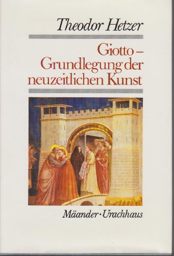 Beispielbild für Giotto. Grundlegung der neuzeitlichen Kunst zum Verkauf von medimops