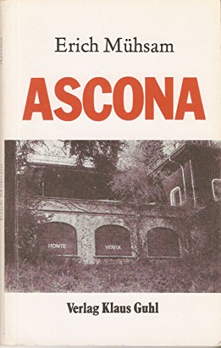 Beispielbild fr Ascona - Alternatives Leben 1905 zum Verkauf von Der Ziegelbrenner - Medienversand