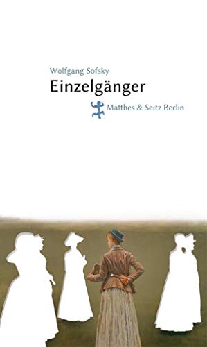 EinzelgÃ¤nger (9783882210323) by Sofsky, Wolfgang