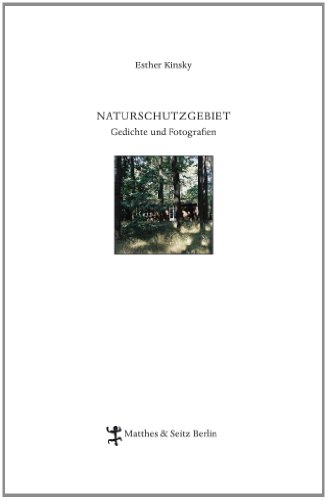 9783882210736: Naturschutzgebiet: Gedichte und Fotografien