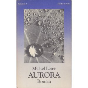 Aurora : Roman. Aus dem Französischen von Rudolf Wittkopf / Batterien 11.