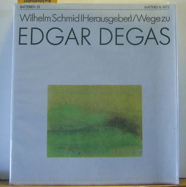 Wege zu Edgar Degas.