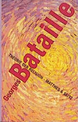 Theorie der Religion -Language: german - Bataille, Georges