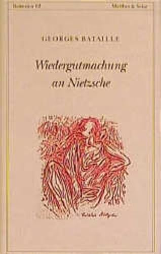 9783882212808: Wiedergutmachung an Nietzsche: Das Nietzsche-Memorandum und andere Texte