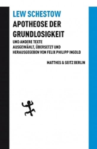 9783882213911: Apotheose der Grundlosigkeit und andere Texte: Apotheose der Grundlosigkeit und andere Texte: 25