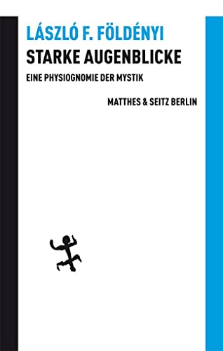 9783882215625: Starke Augenblicke: Physiognomie der Mystik: 11