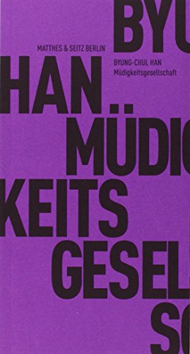 Stock image for Müdigkeitsgesellschaft -Language: german for sale by GreatBookPrices