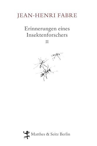 9783882216721: Erinnerungen eines Insektenforschers 02: Souvenirs Entomologiques