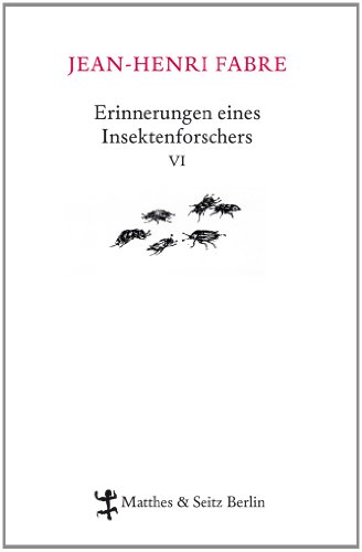Beispielbild fr Erinnerungen Eines Insektenforschers: Bd.6 zum Verkauf von Revaluation Books