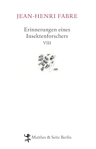 Beispielbild fr Erinnerungen eines Insektenforschers 08: Souvenirs entomologiques 08 zum Verkauf von Ammareal