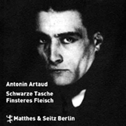 Beispielbild fr Schwarze Tasche/Finsteres Fleisch CD [Audiobook] [Audio CD] von Michael Farin (Herausgeber), Antonin Artaud (Autor), Jens Harzer (Sprecher), Bernhard Schtz (Sprecher), Christian Wittmann (Sprecher), Marijam Agischewa (Sprecher), Meike Schlter (Sprecher) zum Verkauf von BUCHSERVICE / ANTIQUARIAT Lars Lutzer