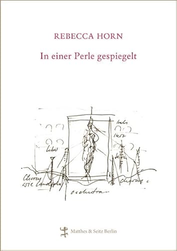 In einer Perle gespiegelt (9783882217322) by Rebecca Horn