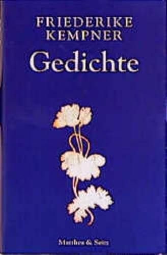 Beispielbild fr Gedichte: Ausgabe letzter Hand (Gebundene Ausgabe) von Friederike Kempner (Autor), Hartmut Lange (Vorwort) zum Verkauf von Nietzsche-Buchhandlung OHG