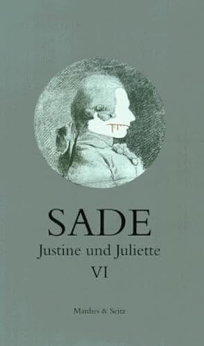 Justine und Juliette, 10 Bde., Bd.6 - Donatien A de Sade