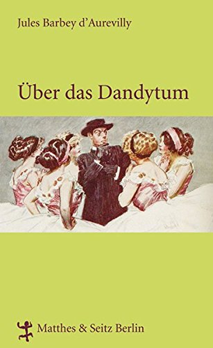 Über das Dandytum (ISBN 3518578294)