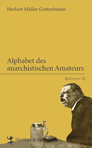 Stock image for Alphabet des anarchistischen Amateurs for sale by medimops