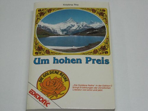 Stock image for Um hohen Preis for sale by biblion2