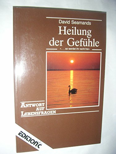 9783882244625: Heilung der Gefhle