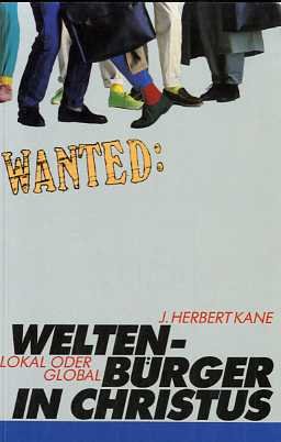 Stock image for Weltenbrger in Christus: Lokal oder global (TELOS - Paperbacks) for sale by Gerald Wollermann