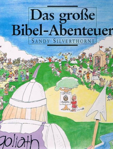 Das grosse Bibel-Abenteuer. [Dt. von Armin Schmidt], TELOS-Bücher ; Nr. 3926 : TELOS-Kinderbuch