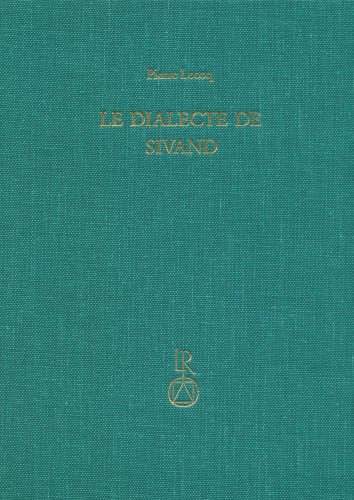 Stock image for Le dialecte de Sivand for sale by Dr. L. Reichert Verlag