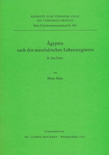 Imagen de archivo de Agypten Nach Den Mamlukischen Lehensregistern: II. Das Delta (Tubinger Atlas Des Vorderen Orients) (German Edition) a la venta por Phatpocket Limited