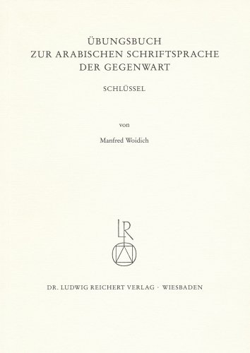 Stock image for ubungsbuch zur arabischen Schriftsprache der Gegenwart. Schl|ssel for sale by ISD LLC