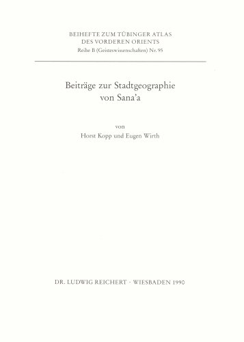 Stock image for Beitrage zur Stadtgeographie von Sana'a. for sale by FIRENZELIBRI SRL