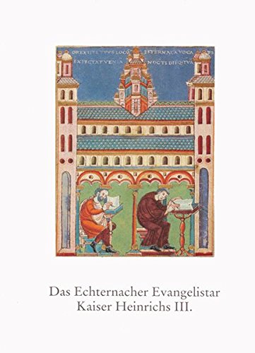 Das Echternacher Evangelistar Kaiser Heinrichs III. - Knoll, Gerhard