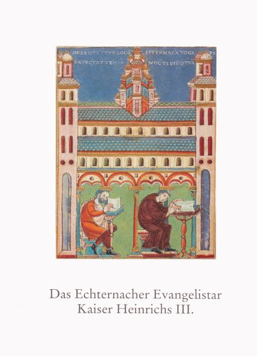 9783882268379: Das Echternacher Evangelistar Kaiser Heinrichs III.: Staats- und Universitatsbibliothek Bremen Ms.b.21 (German Edition)