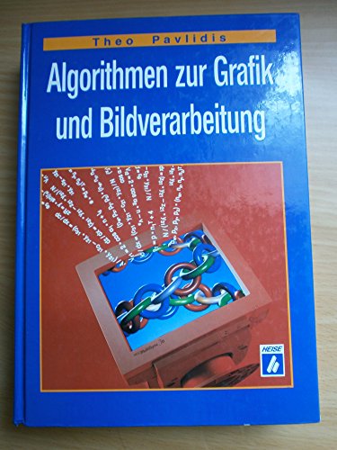 9783882291247: Algorithmen zur Grafik und Bildverarbeitung