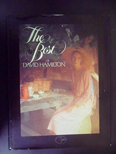 The Best Of David Hamilton By Hamilton David Near Fine Hardcover 