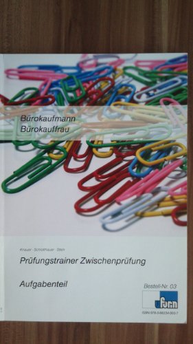 Bürokaufmann/Bürokauffrau Zwischenprüfung - Knauer Schlotthauer und Stein