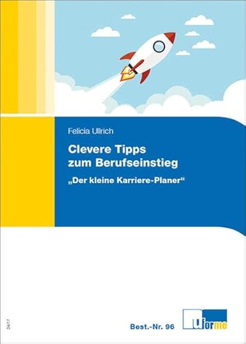 9783882340969: Ullrich, F: Clevere Tipps zum Berufseinstieg