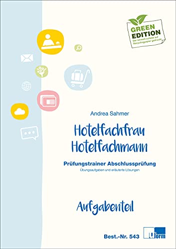 Hotelfachmann / Hotelfachfrau. AbschlussprÃ¼fung - Andrea Sahmer