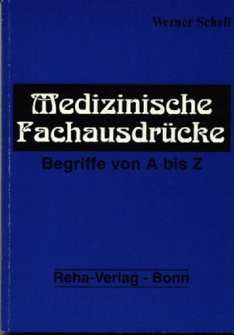 Stock image for Medizinische Fachausdrcke: Begriffe von A bis Z for sale by medimops