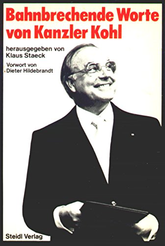 Imagen de archivo de Bahnbrechende Worte von Kanzler Kohl a la venta por Leserstrahl  (Preise inkl. MwSt.)
