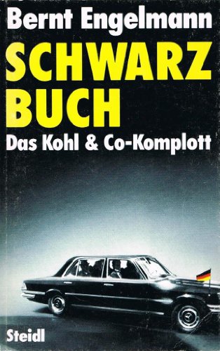 Imagen de archivo de Schwarzbuch. Das Kohl und Co- Komplott a la venta por Versandantiquariat Felix Mcke