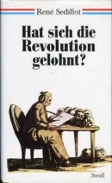 Stock image for Hat sich die Revolution gelohnt? - Die Franzsische Revolution for sale by Bernhard Kiewel Rare Books