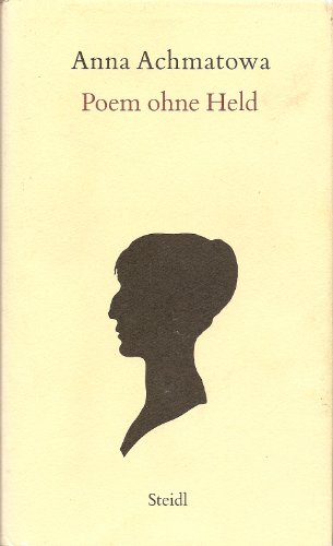 Stock image for Poem ohne Held. Herausgegeben von Fritz Mierau.Nachwort von Raissa Orlowa und Lew Kopelew.Nachdichtung von u.a.Heinz Czechowski und Sarah Kirsch. for sale by Antiquariat KAMAS