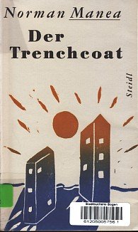 Der Trenchcoat (RaÌˆnder) (German Edition) (9783882431445) by Manea, Norman