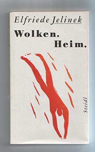 Wolken, Heim. Ränder ; Bd. 1. - Jelinek, Elfriede