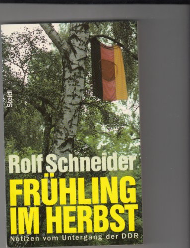 Beispielbild fr Frhling im Herbst. Notizen vom Untergang der DDR zum Verkauf von medimops
