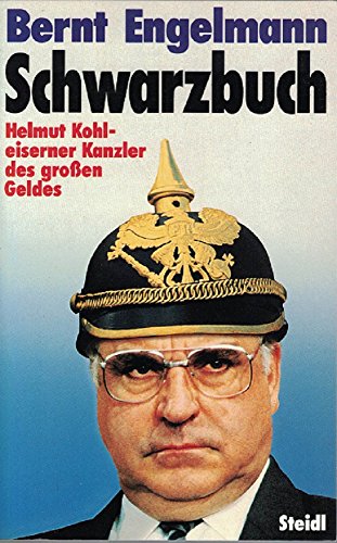 9783882431643: Schwarzbuch. Helmut Kohl, eiserner Kanzler des grossen Geldes