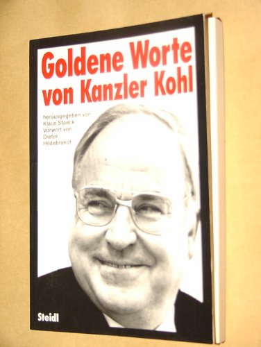 Imagen de archivo de Goldene Worte von Kanzler Kohl a la venta por Versandantiquariat Felix Mcke