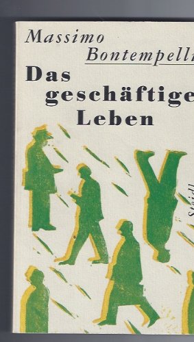 Imagen de archivo de Das geschftige Leben: Roman. Nachw. v. Barbara Kleiner. (Rnder) a la venta por Versandantiquariat Felix Mcke