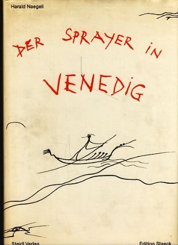 Stock image for Der Sprayer in Venedig for sale by Antiquarius / Antiquariat Hackelbusch
