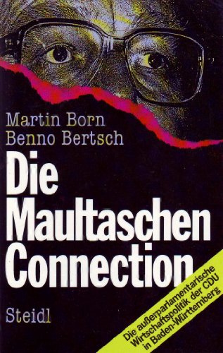9783882432206: Die Maultaschen-Connection. Die ausserparlamentarische Wirtschaftspolitik der CDU in Baden-Wrttemberg