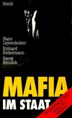 Imagen de archivo de Mafia im Staat. Deutschland fllt unter die Ruber a la venta por Versandantiquariat Felix Mcke