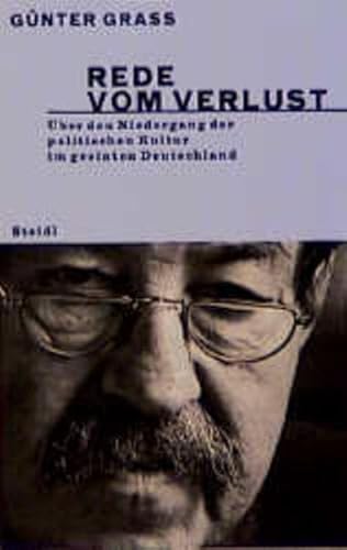 Beispielbild fr Rede vom Verlust. Ueber den Niedergang der politischen Kultur im geeinten Deutschland. zum Verkauf von German Book Center N.A. Inc.